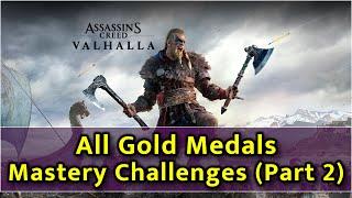 Assassin's Creed Valhalla - All Mastery Challenge (Part 2) Gold Medals