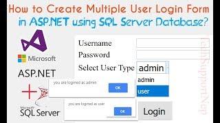 How to Create Multi User Login Form in ASP.NET using SQL Server Database?[With Source Code]