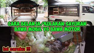 beda JUALAN SAYUR KELILING PAKAI MOBIL dengan JUALAN SAYUR KELILING PAKAI MOTOR @Mujionochannel