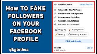 How To Fake Followers On Your Facebook Profile