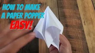 How To Make A Paper Popper EASY