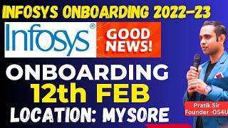Infosys Onboarding Started | DOJ - 12 FEB 2024 | Location - Mysore | SE, DSE, SP