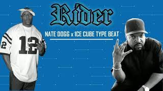 Nate Dogg x Ice Cube Type Beat - Rider