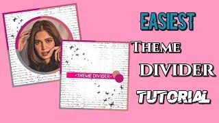 Easy Theme Divider tutorial ️