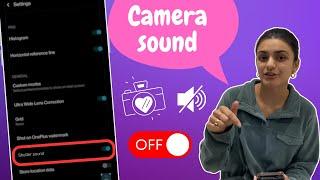 How to Turn Off Camera Sound on Samsung Phones