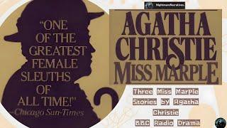 Classic Agatha Christie: Three Miss Marple Mysteries in BBC Radio Drama