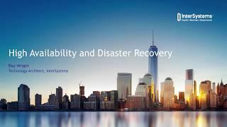 High Availability and Disaster Recovery