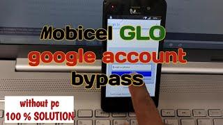 Mobicel Glo frp bypass   without  pc  100% Solution