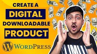 How To Add A Digital Product In WooCommerce | Create Digital Downloads In Wordpress
