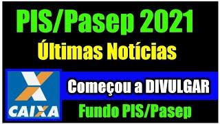 Últimas Notícias PIS/Pasep 2021 | CAIXA começa a DIVULGAR FUNDO PIS/Pasep 2022 disponível pra SAQUE