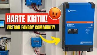 HEFTIGE KRITIK von VICTRON FANBOYS? Deshalb ist mein Video trotzdem richtig