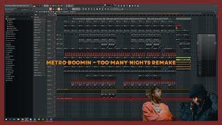 Metro Boomin feat. Don Toliver & Future - Too Many Nights (FL Studio Remake) [FREE FLP]