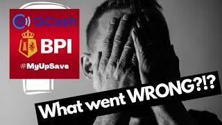 GCASH-BPI #MyUpSave - Customer's Negative Feedback? What went wrong?