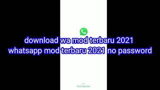 download wa mod terbaru 2021 | whatsapp mod terbaru 2021 | no password | mediafire