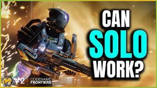 Destiny 2 - CODENAME Frontiers - Solo Ops - Will this work?