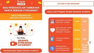 Cara Daftar Shopee Streamer Academy