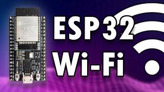 Getting Started with ESP32 Wireless Networking in C  |  Wirelessly Enable Any Project with ESP32