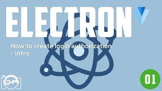 Create login authorization with Eletron and Python - Intro -  electron tutorial