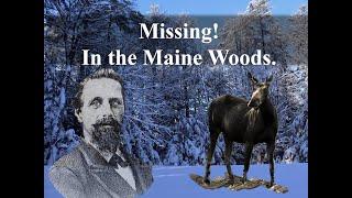 Civil War Soldier - Missing in the Maine Woods  . . .  ( #maine #mainehistory #history #newengland)