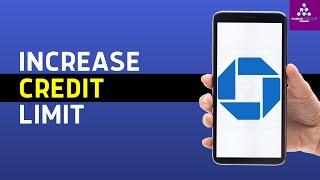 How To Get A HUGE Credit Limit Increase From Chase (SOFT PULL)