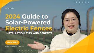 2024 Guide to Solar Powered Electric Fences Installation, Tips, and Benefits