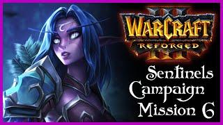 WarCraft 3 Reforged | Sentinels Campaign Chapter 6 - Shards of the Alliance