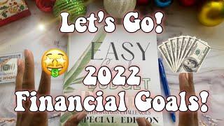2022 FINANCIAL GOALS! WATCH ME SET GOALS! MY FINANCIAL GOALS 2022