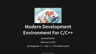 A Modern Development Environment for C/C++
