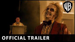 Beetlejuice Beetlejuice - Official Trailer 2 - Warner Bros.UK & Ireland