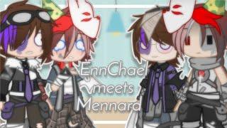 EnnChael meets Mennard || [my AU]! | read desc