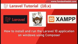 Laravel 10 Tutorial - How to install and run the laravel 10 application on windows 11 using composer