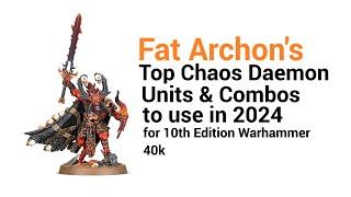 Getting the Most Out of Chaos Daemons in 2024 - Warhammer 40k 10th Edition Tactics & Army Guide