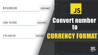 Convert number to currency format using JavaScript