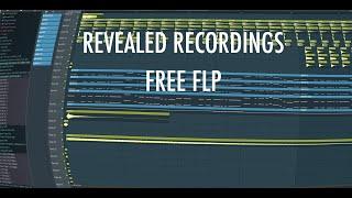 [FL STUDIO REVEALED RECORDINGS STYLE [FREE FLP]