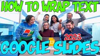 How to wrap text in google slides 2023. How to format text in Google slides 2023 around images easy.