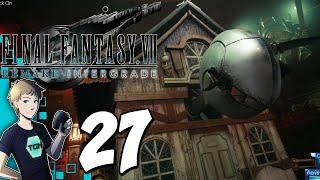 Final Fantasy 7 Remake Intergrade Walkthrough - Part 27: Hell House