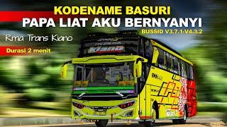 KODENAME BASURI KIANO PAPA LIAT AKU BERNYANYI | CANDU BANGET | BUSSID V3.7.1-V4.3.1