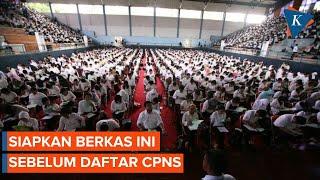 CPNS 2024 Segera Dibuka, Ini yang Harus Disiapkan