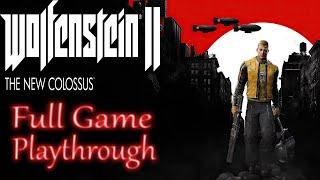 Wolfenstein II The New Colossus *Full game* Gameplay playthrough (no commentary)