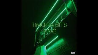 TIMURKA BITS - РЭЙВ