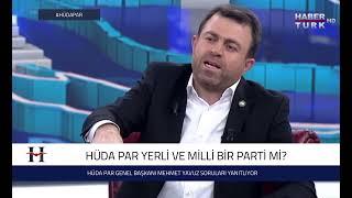 HÜDA PAR YERLİ VE MİLLİ BİR PARTİ Mİ? Merhum Mehmet Yavuz yanıtlıyor