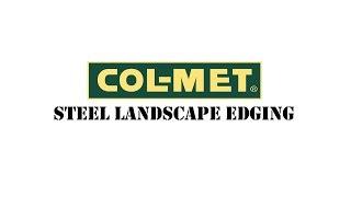 Col-Met Steel Landscape Edging Installation and Tips