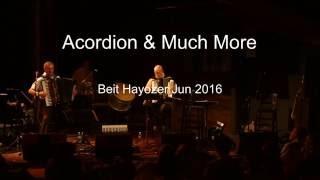 אקורדיון 4U בית היוצר - Accordion and Much More - Bet Hayozer 2016