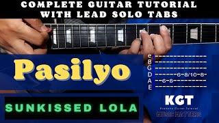 Pasilyo - SunKissed Lola II Complete Guitar Tutorial with LEAD SOLO and EASY CHORDS w/ TABS