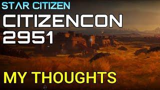 CitizenCon 2951 - My first CitCon - Reactions/Opinions