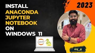 #2 how to install anaconda python on windows 10 or 11 (2023) | Python3 Installation