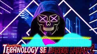 Technology se lahar-2  ||Song 2024 Hacker song new 2024.New Hacker song   .#newsongs #newsong2025.