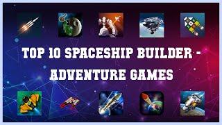 Top 10 Spaceship Builder Android Games