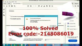 PDF sign Error || Error code-2148086019 while signing the pdf || 100% Solved....! ||Call 89209 23234