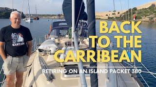 What a RETIREMENT PLAN ️: sailing to the Caribbean on an ISLAND PACKET 380 ~ BOATLIFE IS BEST